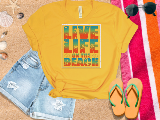 Beach - Live Life on the Beach